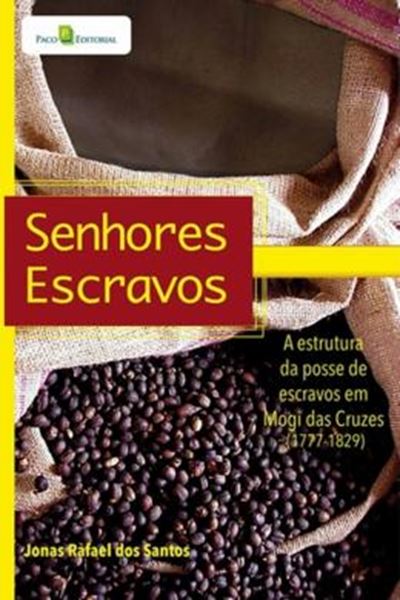 Picture of SENHORES ESCRAVOS