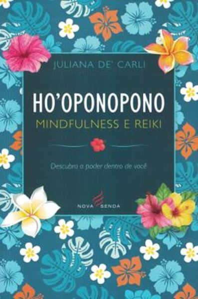Picture of HO´OPONOPONO, MINDFULNESS E REIKI