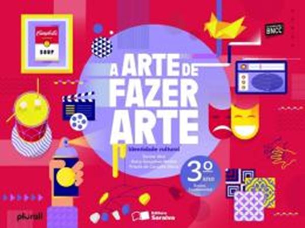 Picture of ARTE DE FAZER ARTE, A - 3º ANO - BNCC