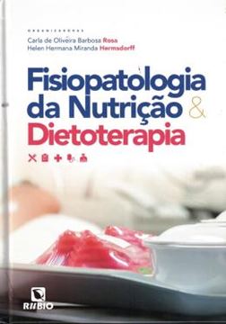 Imagem de FISIOPATOLOGIA DA NUTRICAO E DIETOTERAPIA