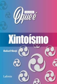 Imagem de COLECAO - O QUE E XINTOISMO