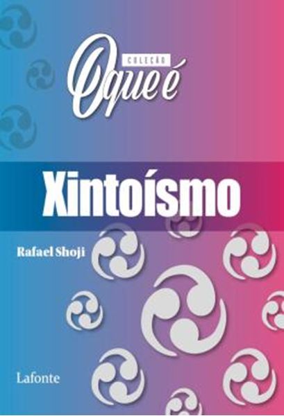 Picture of COLECAO - O QUE E XINTOISMO