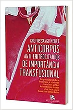 Imagem de GRUPOS SANGUINEOS E ANTICORPOS ANTIERITROCITARIOS DE IMPORTANCIA TRANSFUSIONAL