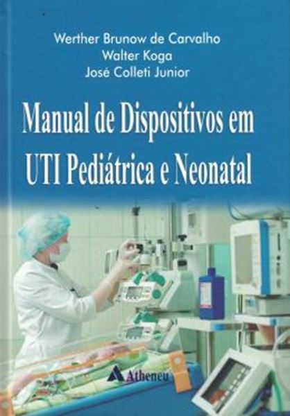 Picture of MANUAL DE DISPOSITIVOS EM UTI PEDIATRICA E NEONATAL