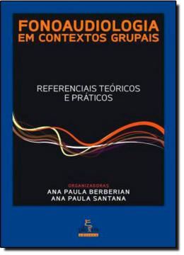 Imagem de FONOAUDIOLOGIA EM CONTEXTOS GRUPAIS