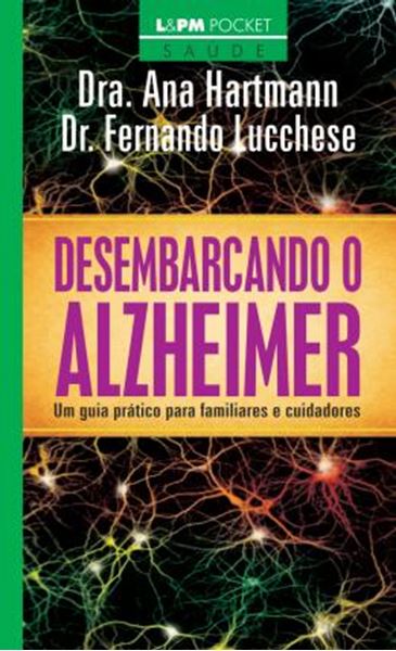 Picture of DESEMBARCANDO O ALZHEIMER - UM GUIA PRATICO PARA FAMILIARES E CUIDADORES