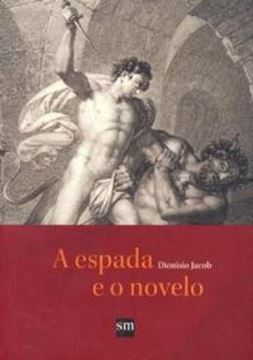 Imagem de A ESPADA E O NOVELO