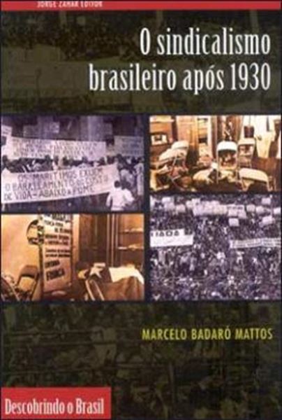 Picture of SINDICALISMO BRASILEIRO APOS 1930, O