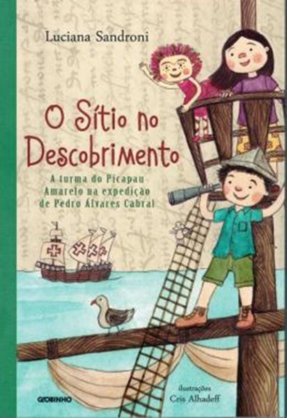 Picture of SITIO NO DESCOBRIMENTO, A - 2ª ED    Tipo do Ebook    SITIO NO DESCOBRIMENTO, O - A TURMA DO PICAPAU AMARELO NA EXPEDICAO DE PEDRO ALVARES 2ª EDICAO