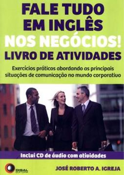 Imagem de FALE TUDO EM INGLES NOS NEGOCIOS! - LIVRO DE ATIVIDADES - INCLUI CD-AUDIO