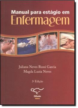 Imagem de MANUAL PARA ESTAGIO EM ENFERMAGEM - 3º ED