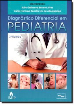 Imagem de DIAGNOSTICO DIFERENCIAL EM PEDIATRIA - 3ª EDICAO