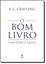 Imagem de BOM LIVRO, O