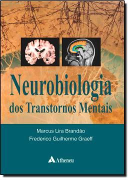 Imagem de NEUROBIOLOGIA DOS TRANSTORNOS MENTAIS