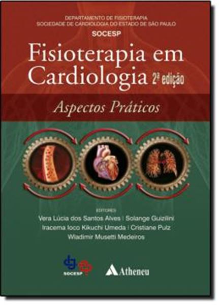 Picture of FISIOTERAPIA EM CARDIOLOGIA - ASPECTOS PRATICOS  - 2ª EDICAO