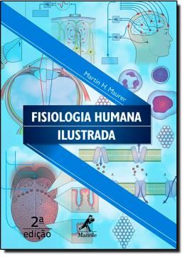 Imagem de FISIOLOGIA HUMANA ILUSTRADA - 2ª ED