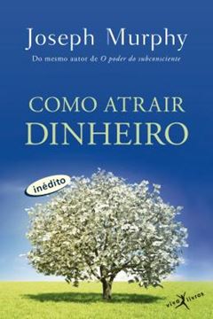 Imagem de COMO ATRAIR DINHEIRO - 4ªED