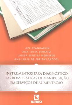 Imagem de INSTRUMENTOS PARA DIAGNOSTICO DAS BOAS PRATICAS DE MANIPULACAO EM SERVICOS DE ALIMENTACAO