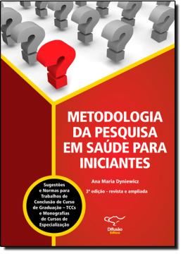 Imagem de METODOLOGIA DA PESQUISA EM SAUDE PARA INICIANTES - 3ª ED