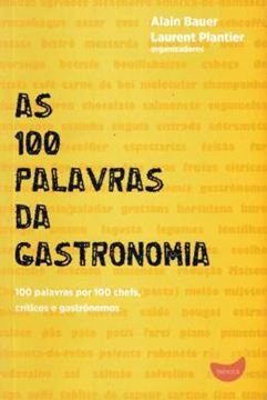 Imagem de 100 PALAVRAS DA GASTRONOMIA, AS
