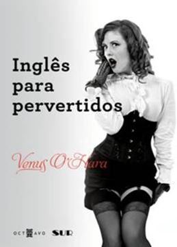 Imagem de INGLES PARA PERVERTIDOS