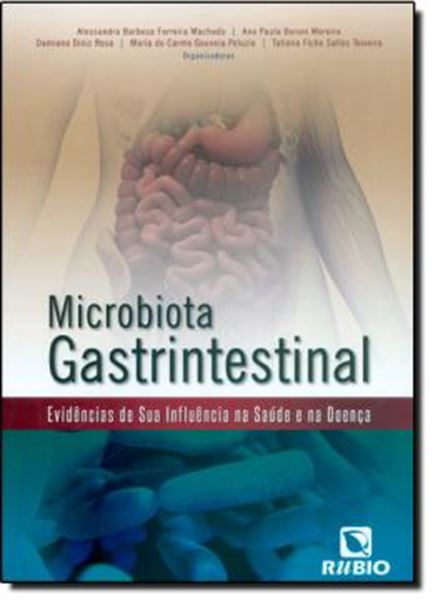 Picture of MICROBIOTA GASTRINTESTINAL - EVIDENCIAS DA SUA INFLUENCIA NA SAUDE E NA DOENCA
