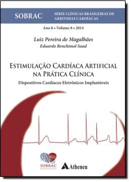 Imagem de ESTIMULACAO CARDIACA ARTIFICIAL NA PRATICA CLINICA