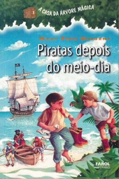 Picture of A CASA DA ARVORE MAGICA - VOL. 4 - PIRATAS DEPOIS DO MEIO-DIA - 2ª ED