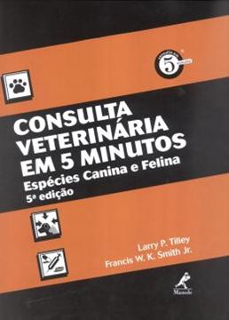 Imagem de CONSULTA VETERINARIA EM 5 MINUTOS - ESPECIES CANINAS E FELINAS - 5ºED