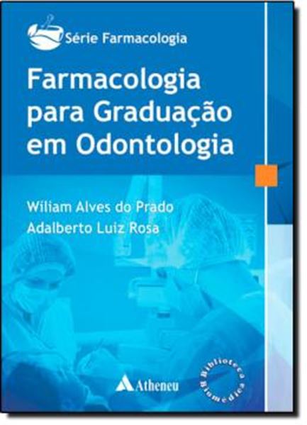 Picture of FARMACOLOGIA PARA GRADUACAO EM ODONTOLOGIA