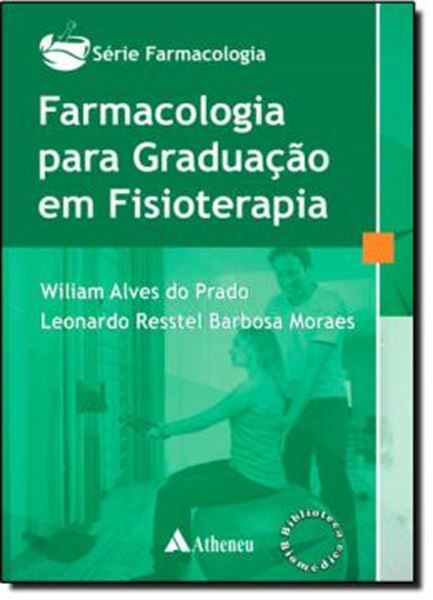 Picture of FARMACOLOGIA PARA GRADUACAO EM FISIOTERAPIA