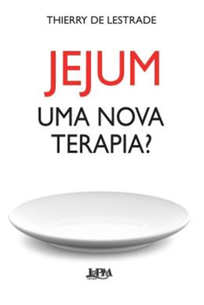 Picture of JEJUM - UMA NOVA TERAPIA?