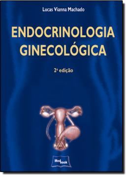 Imagem de ENDOCRINOLOGIA GINECOLOGICA - 3º ED