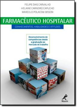 Imagem de FARMACEUTICO HOSPITALAR - CONHECIMENTOS, HABILIDADES E ATITUDES