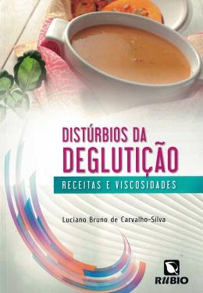 Picture of DISTURBIOS DA DEGLUTICAO - RECEITAS E VISCOSIDADES