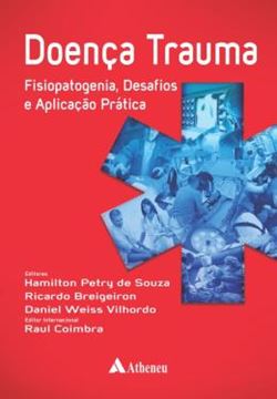 Imagem de DOENCA TRAUMA - FISIOPATOGENIA, DESAFIOS E APLICACAO PRATICA