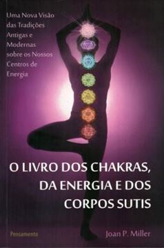 Imagem de LIVRO DOS CHAKRAS, DA ENERGIA E DOS CORPOS SUTIS, O