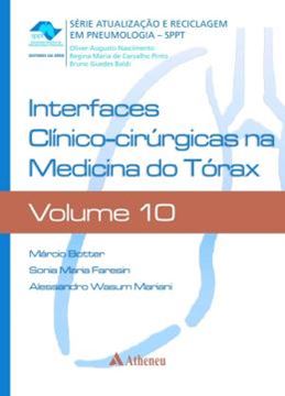 Imagem de INTERFACES CLINICO-CIRURGICAS NA MEDICINA DO TORAX - VOL 10