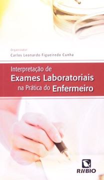 Imagem de INTERPRETACAO DE EXAMES LABORATORIAIS NA PRATICA DO ENFERMEIRO