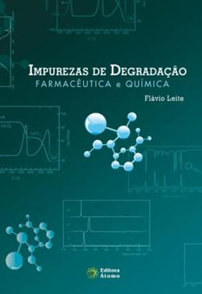 Picture of IMPUREZAS DE DEGRADACAO FARMACEUTICA E QUIMICA