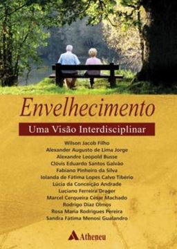 Imagem de ENVELHECIMENTO UMA VISAO INTERDICIPLINAR