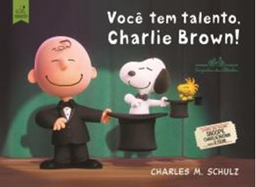 Imagem de VOCE TEM TALENTO , CHARLIE BROWN!