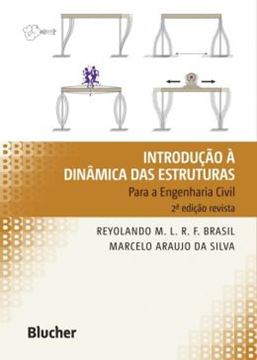 Imagem de INTRODUCAO A DINAMICA DAS ESTRUTURAS PARA A ENGENHARIA CIVIL - 2º ED