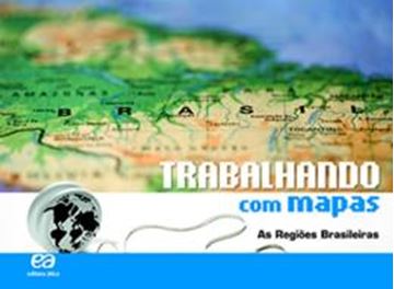 Imagem de TRABALHANDO COM MAPAS - AS REGIOES BRASILEIRAS