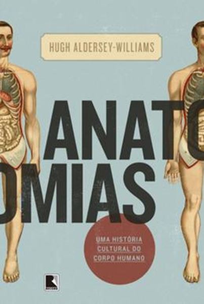 Picture of ANATOMIAS - UMA HISTORIA CULTURAL DO CORPO HUMANO