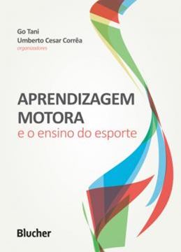 Imagem de APRENDIZAGEM MOTORA E O ENSINO DO ESPORTE