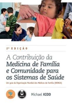 Imagem de CONTRIBUICAO DA MEDICINA DE FAMILIA E COMUNIDADE PARA OS SISTEMAS DE SAUDE - 2ª ED