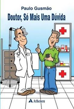 Imagem de DOUTOR, SO MAIS UMA DUVIDA - 2ª ED