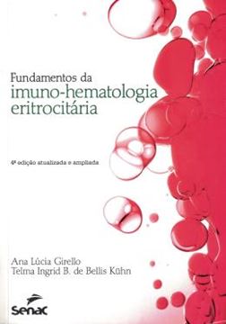 Imagem de FUNDAMENTOS DA IMUNOHEMATOLOGIA ERITROCITARIA