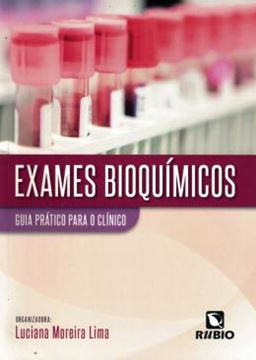 Imagem de EXAMES BIOQUIMICOS - GUIA PRATICO PARA O CLINICO